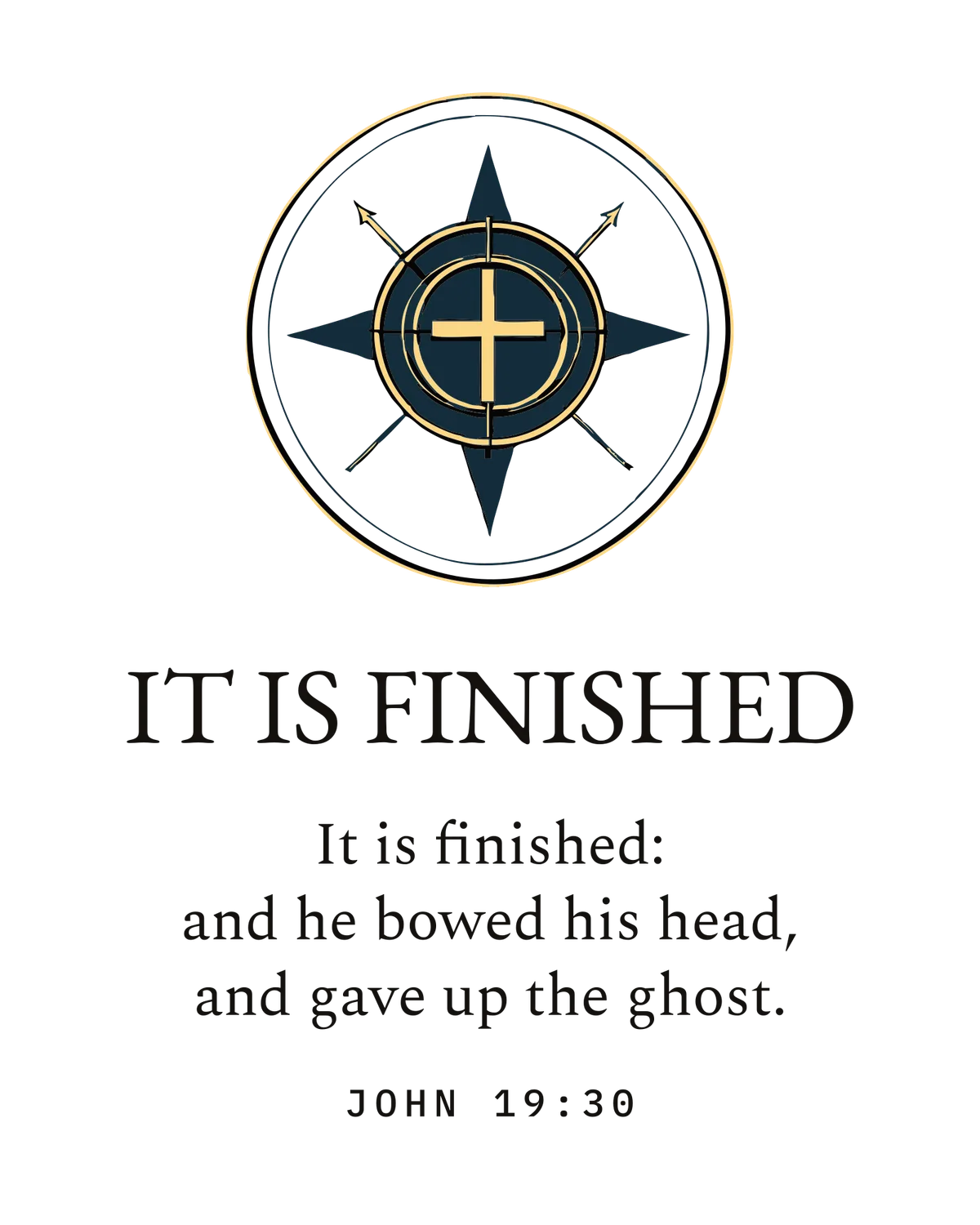 IT IS FINISHED — the print